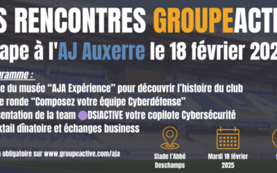 L’étape des Rencontres GROUPEACTIVE – Mardi 18 février 2025 à 18h00 📅